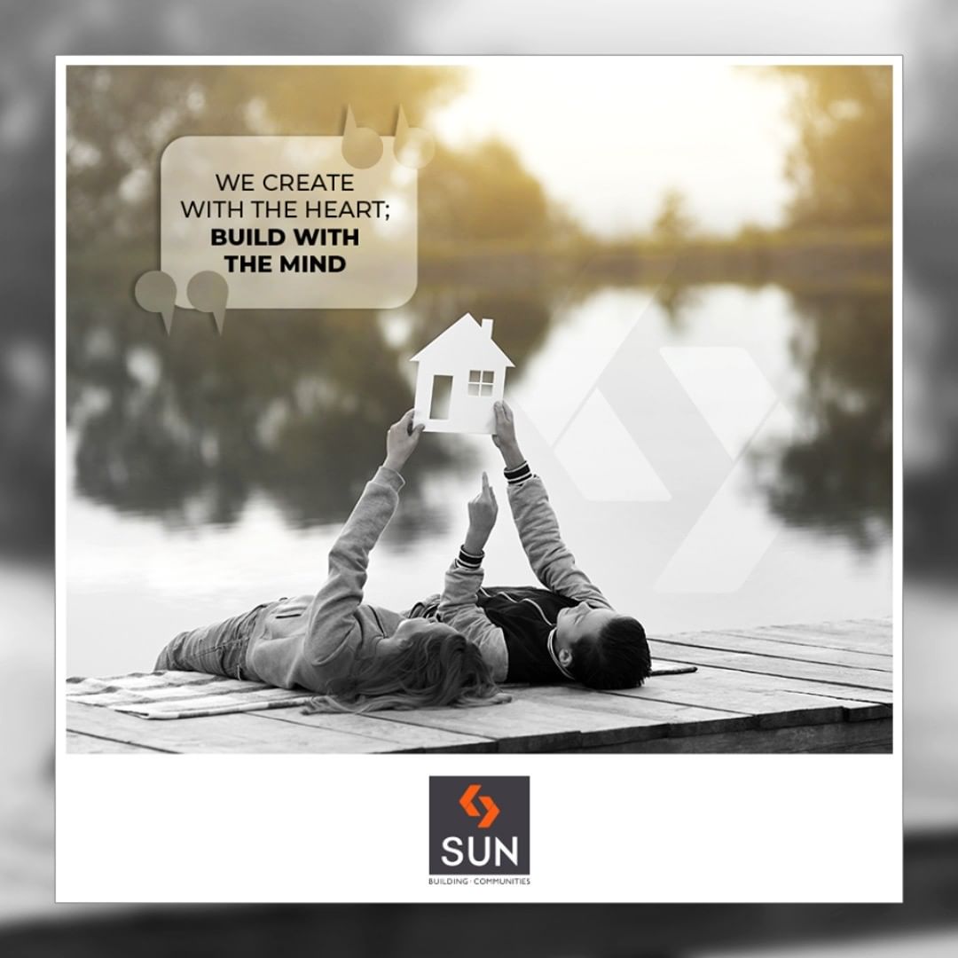 We create with the heart; build with the mind.

#SunBuildersGroup #Ahmedabad #Gujarat #RealEstate #SunBuilders