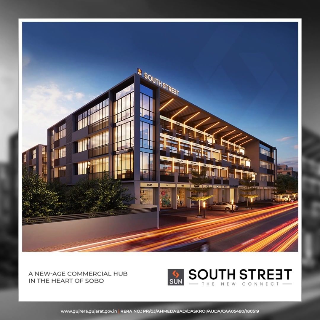 A modern-age commercial hub in the heart of SOBO! It is brilliantly designed and has smartly conceived amenities that reap profits in the future

#SunSouthStreet #SunBuildersGroup #Ahmedabad #Gujarat