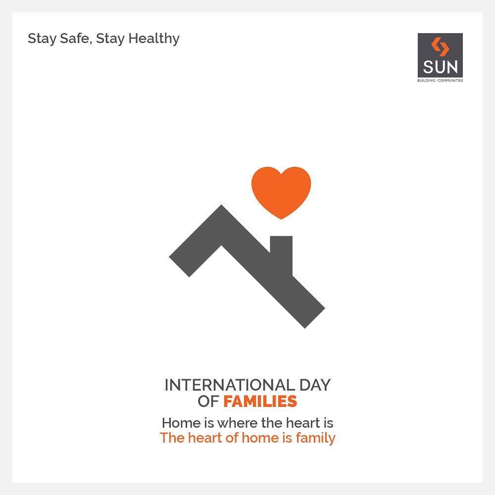Home is where the heart is. The heart of home is family

#InternationalDayofFamilies #StaySafe #StayHealthy #SunBuildersGroup #Ahmedabad #Gujarat #RealEstate #StayHome