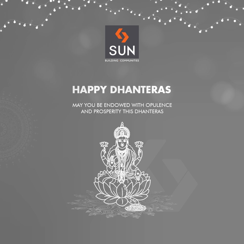 May you be endowed with opulence and prosperity this Dhanteras.

#Dhanteras #Dhanteras2018 #ShubhDhanteras #IndianFestivals #DiwaliIsHere #Celebration #HappyDhanteras #FestiveSeason #SunBuildersGroup #RealEstate #SunBuilders #Ahmedabad #Gujarat https://t.co/q3UMrwQIg3