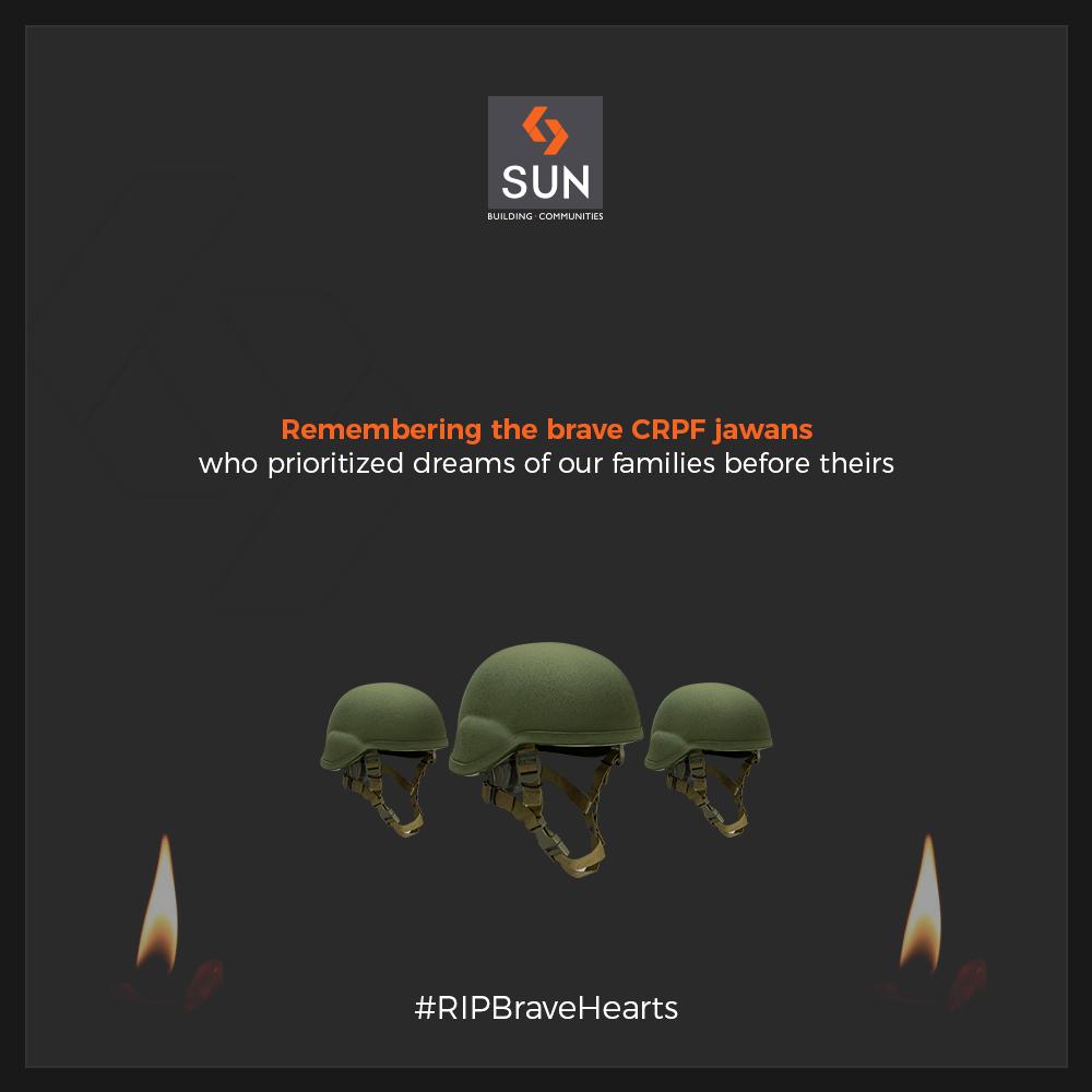 Remembering the brave CRPF jawans who prioritized dreams of our families before theirs!

#SunBuildersGroup #RealEstate #Gujarat #Ahmedabad #RIPBraveHearts #PulwamaAttack #CRPFJawans #PulwamaTerrorAttack #CRPF #BlackDay https://t.co/FNq3gv0Nrt