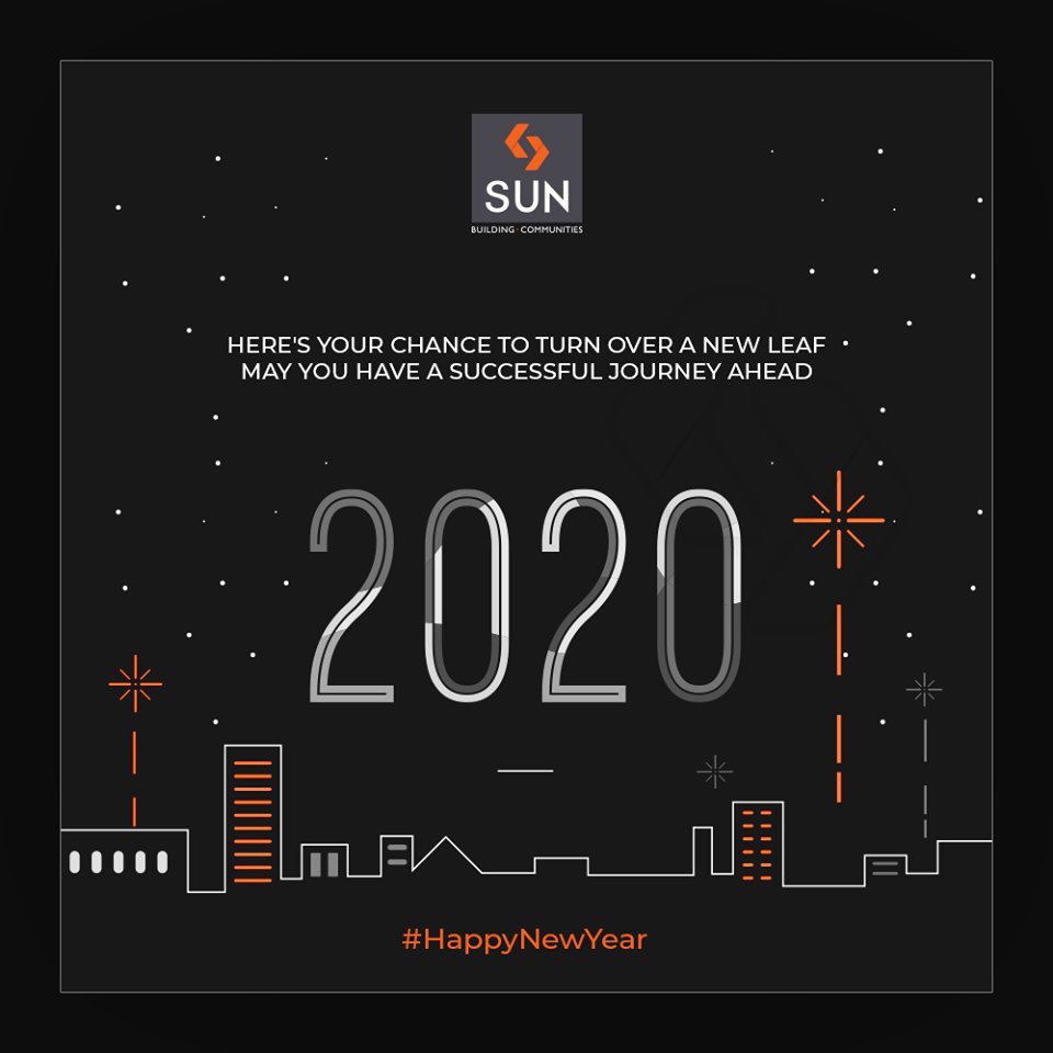 Here's your chance to turn over a new leaf, May you have a successful journey ahead

#NewYear2020 #HappyNewYear #NewYear #Happiness #Joy #2k20 #Celebration #SunBuildersGroup #Ahmedabad #Gujarat #RealEstate https://t.co/YD6P43nBQC