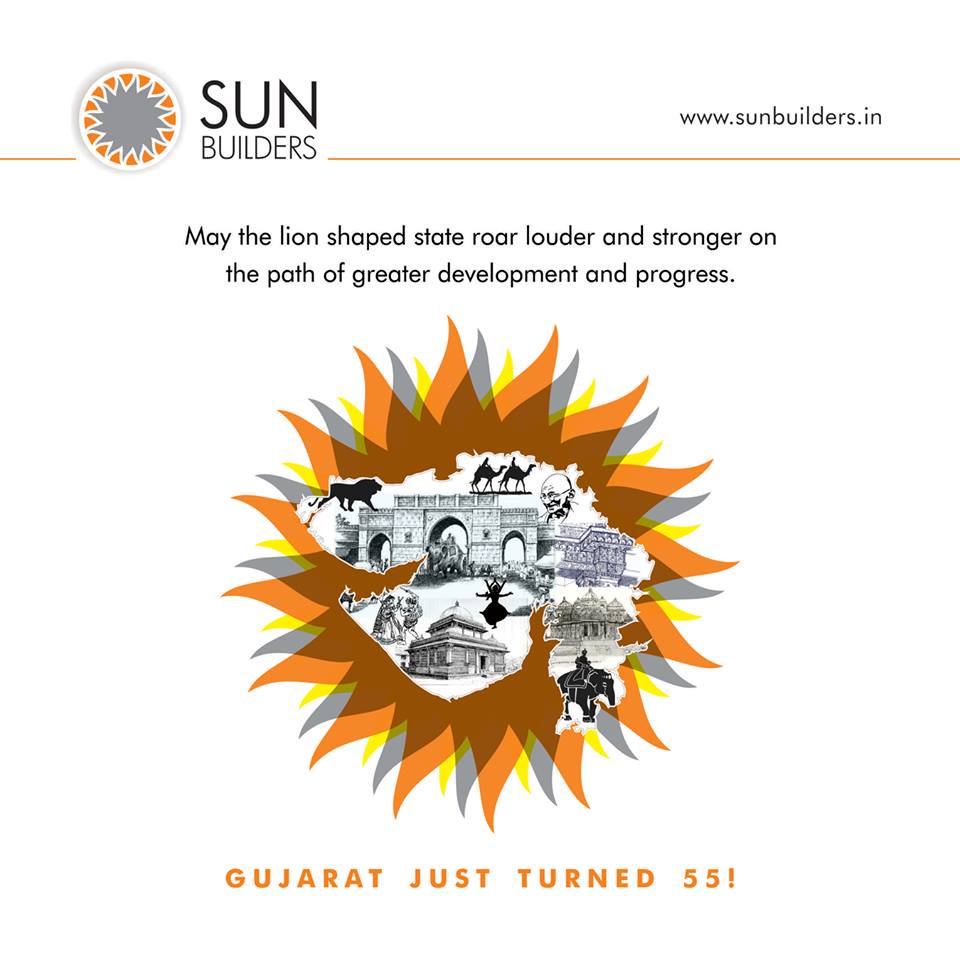 #SunBuildersGroup wishes Gujarat a very Happy Birthday and aspires #Gujarat to grow and develop at a lightning speed. http://t.co/ncmTVyW37e
