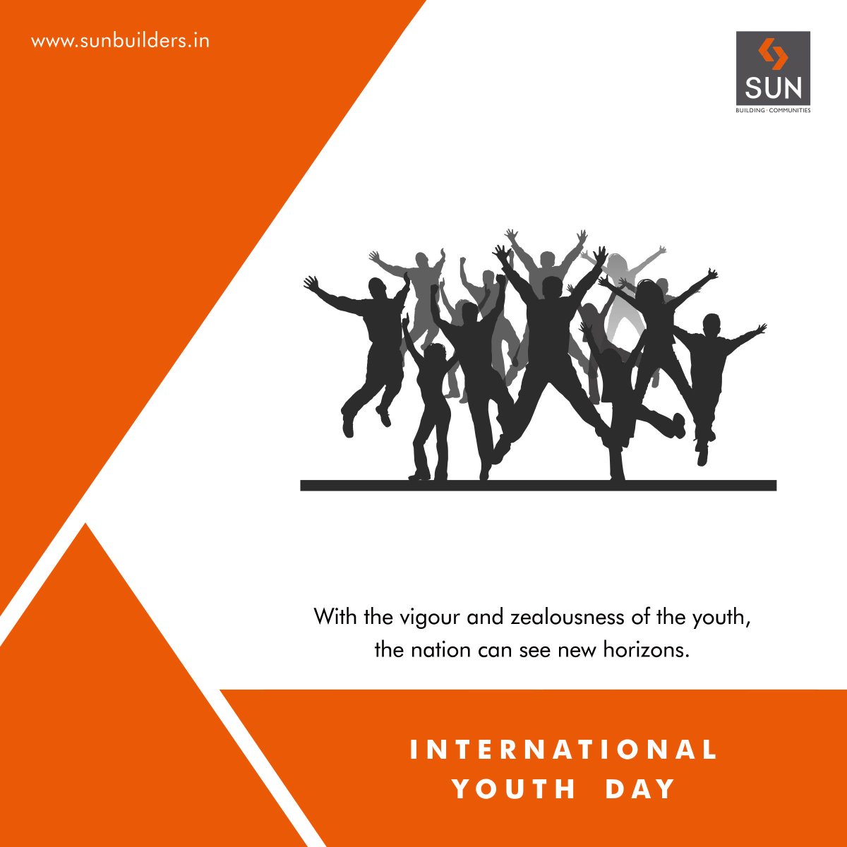 Sun Builders Group wishes the youthful nation a very Happy International Youth Day today! http://t.co/91Xj0FtFLV